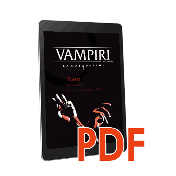 VAMPIRI: LA MASQUERADE - MOSTRI PDF (QUICKSTARTER)